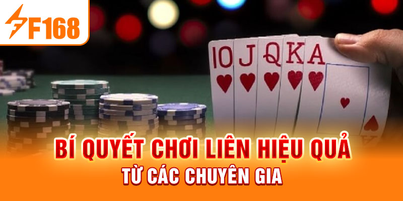 Bí quyết chơi liên hiệu quả từ các chuyên gia