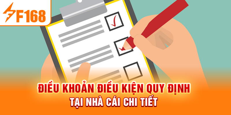 Điều khoản điều kiện quy định tại nhà cái chi tiết