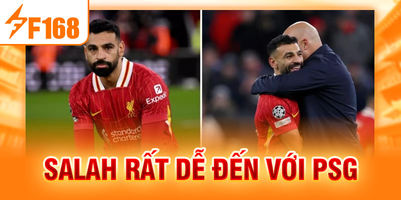 Salah rất dễ đến với PSG