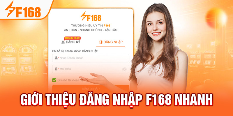 Giới thiệu đăng nhập F168 nhanh