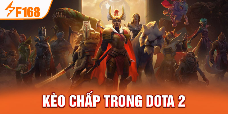 Kèo chấp trong Dota 2