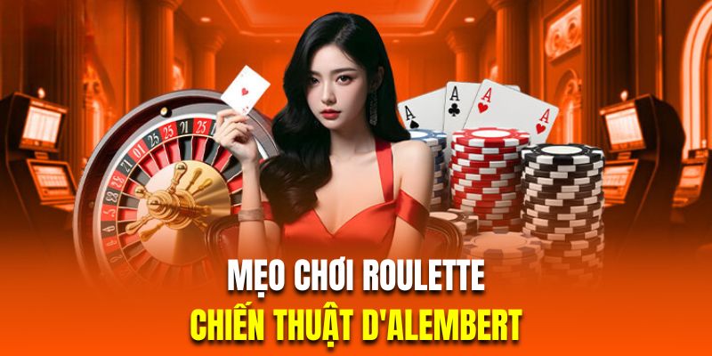 D'Alembert là phương pháp phù hợp với hội viên có ít kinh nghiệm